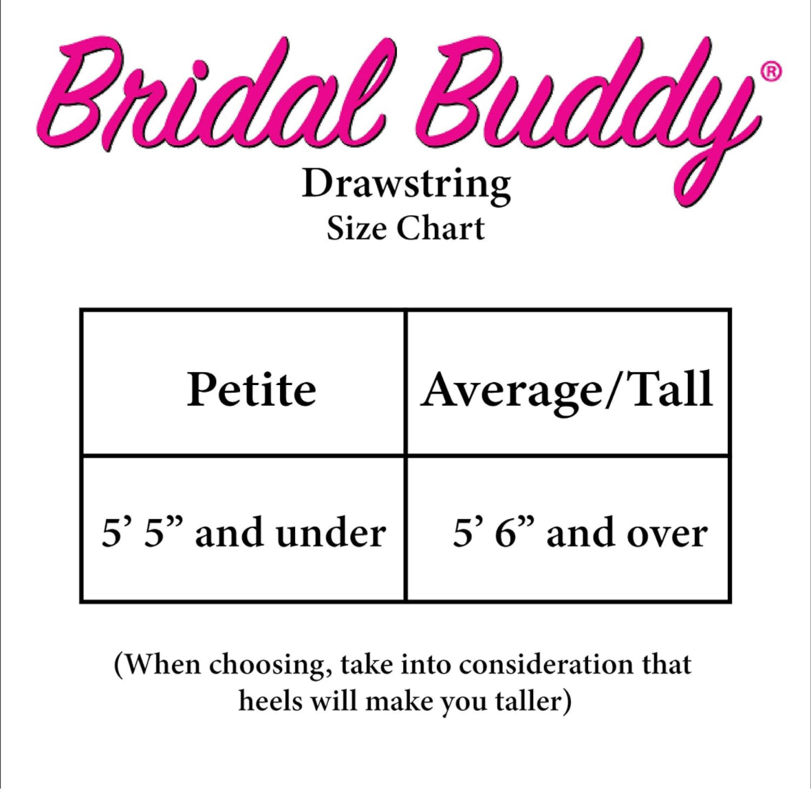 Bridal Buddy® Drawstring Waist